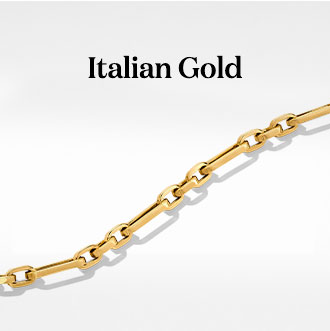 Italian Gold - Explore the rich heritage and sophisticated beauty of our Italian Gold collection. 