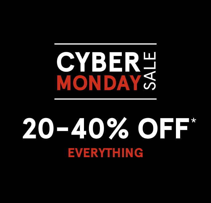  Cyber Monday Sale 20-40% Off Everything