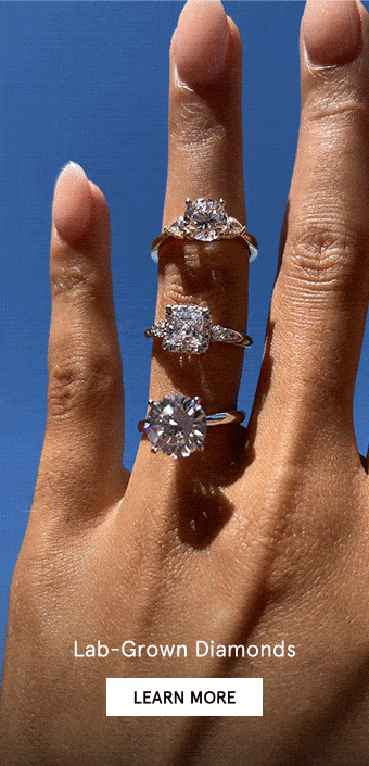 LEARN MORE ABOUT LAB-GROWN DIAMONDS