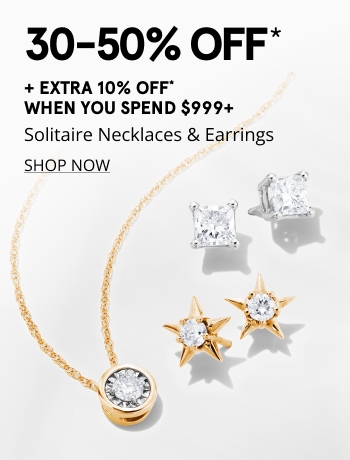 30-50% Off* Select Solitaire Necklaces & Earrings + Extra 10% Off When You Spend $999+