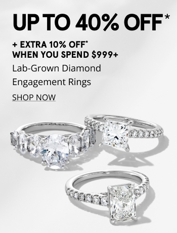 Up to 40% OFF* Lab-Grown Diamond Engagement Rings + Extra 10% Off When You Spend $999+
