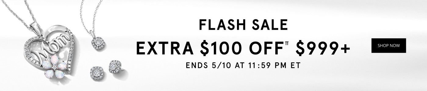 FLASH SALE EXTRA $100 OFF† $999+ ENDS 5/10 AT 12:59 PM ET SHOP NOW